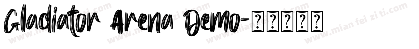 Gladiator Arena Demo字体转换